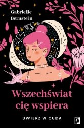 Wszechświat cię wspiera