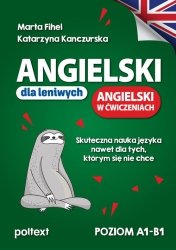 Angielski dla leniwych Angielski w ćwiczeniach