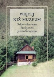 Więcej niż muzeum