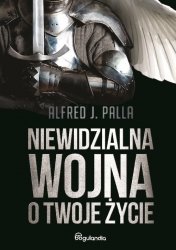 Niewidzialna wojna o Twoje życie