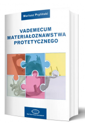 VADEMECUM MATERIAŁOZNAWSTWA PROTETYCZNEGO