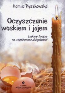 Oczyszczanie woskiem i jajem