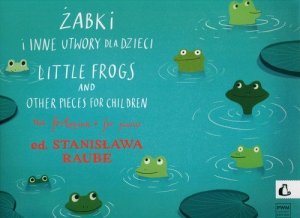 Żabki i inne utwory dla dzieci