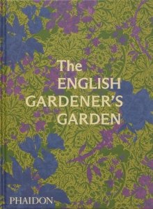 The English Gardener’s Garden