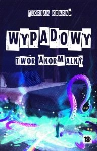 Wypadowy twór anormalny