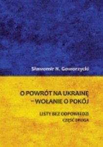 O powrót na Ukrainę wołanie o pokój Część 2