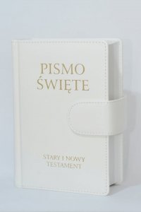 Pismo Święte Stary i Nowy Testament B5 białe skóropodobne z zapięciem na magnes