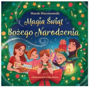 Magia Świąt Bożego Narodzenia