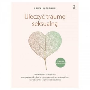 Uleczyć traumę seksualną