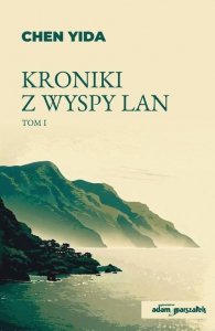 Kroniki z wyspy Lan Tom 1