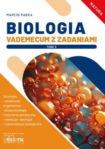 Biologia Vademecum z zadaniami Tom 3 Matura