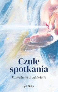 Czułe spotkania