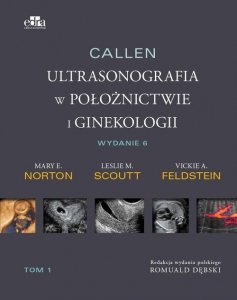 Callen. Ultrasonografia w położnictwie i ginekologii . Tom 2