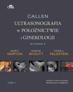 Callen. Ultrasonografia w położnictwie i ginekologii . Tom 2