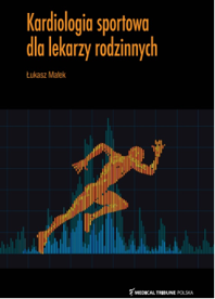 Kardiologia sportowa dla lekarzy rodzinnych