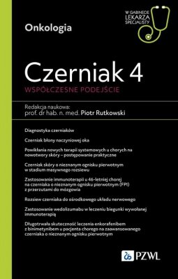 Czerniak 4 Współczesne podejście.