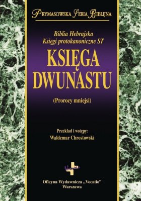 Księga Dwunastu Prorocy mniejsi