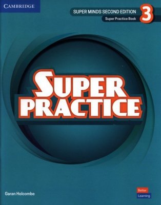 Super Minds 3 Super Practice Book British English