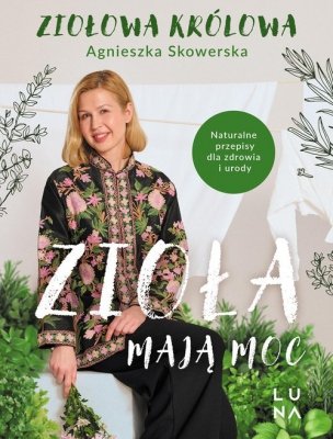 Zioła mają moc