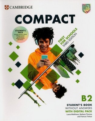 Compact First For Schools B2 Student&#039;s Pack without Answers