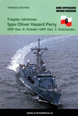 Fregaty rakietowe typu Oliver Hazard Perry ORP Gen. K. Pułaski i ORP Gen. T. Kościuszko