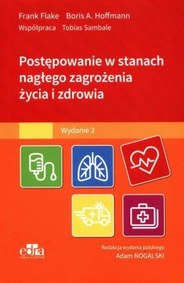 Postępowanie w stanach nagłego zagrożenia życia i zdrowia