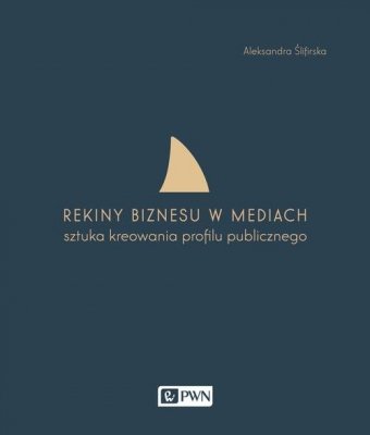Rekiny biznesu w mediach