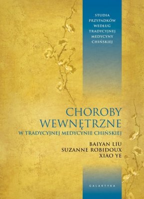 Choroby wewnętrzne w tradycyjnej medycynie chińskiej