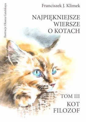 Kot filozof Najpiękniejsze wiersze o kotach Tom 3