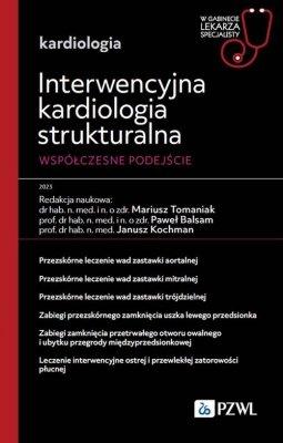 Interwencyjna kardiologia strukturalna. Współczesne podejście