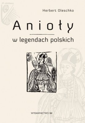 Anioły w legandach polskich