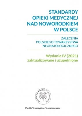 Standardy opieki medycznej nad noworodkiem w Polsce