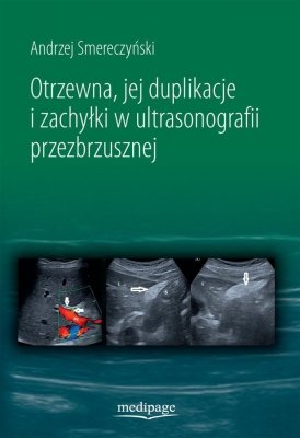     Otrzewna, jej duplikacje i zachyłki w ultrasonografii przezbrzusznej 