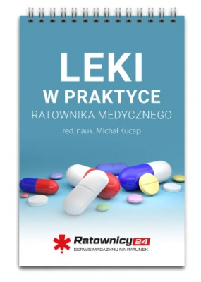 Leki w praktyce ratownika medycznego