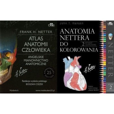 Netter. Atlas anatomii człowieka. Agielskie mian.anat+  Anatomia Nettera do kolorowania 	 				