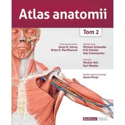 Atlas anatomii człowieka Gilroy Tom 2 wydanie II