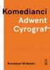 Komedianci Adwent Cyrograf 