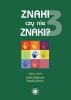 Znaki czy nie znaki? Tom 3 