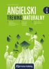 Angielski. Trening maturalny (B2-C1+) 