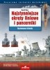 Najsłynniejsze okręty liniowe i pancerniki 