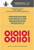 Wspomaganie informacyjne menedżerów produkcji 