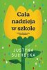 Cała nadzieja w szkole 