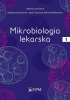 Mikrobiologia lekarska Tom 1 