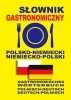 Słownik gastronomiczny polsko-niemiecki niemiecko-polski 