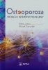 Osteoporoza Problem interdyscyplinarny 