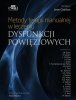 Metody terapii manualnej w leczeniu dysfunkcji powięziowych 