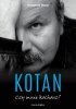 Kotan Czy mnie kochasz? 