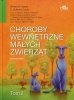 Choroby wewnętrzne małych zwierząt Tom 2 