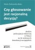 Czy głosowanie jest racjonalną decyzją? 