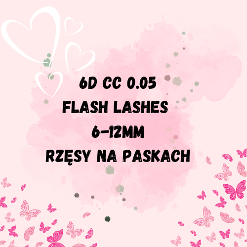 6D CC 0.05 FLASH LASHES 6-12MM RZĘSY NA PASKACH 